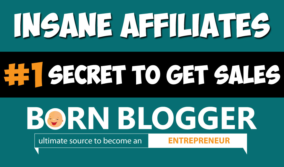 Insane Affiliates #1 Secret to Get Sales! [Case Study]