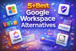 5+ Best Google Workspace Alternatives for Businesses